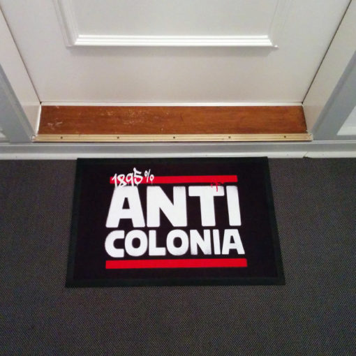 Fußmatte: Anti Colonia – Bild 3