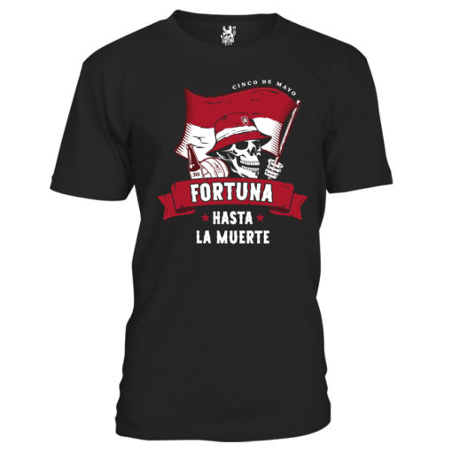 T-Shirt: Hasta La Muerte
