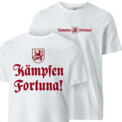 T-Shirt: Kämpfen Fortuna!